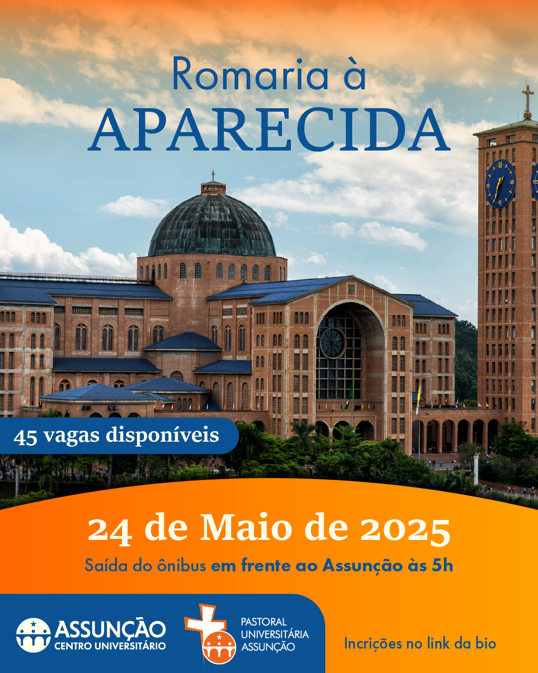No próximo dia 24 de maio, a Pastoral Universitária do Centro Universitário Assunção convida toda a comunidade acadêmica para a Romaria ao Santuário Nacional de Aparecida. Esta experiência única de fé proporcionará aos participantes a oportunidade de vivenciar um momento especial de espiritualidade e comunhão, em um dos maiores centros religiosos do Brasil. Com 45 vagas disponíveis, o ônibus sairá do Centro Universitário Assunção às 5h da manhã, com concentração no local previamente. A chegada à cidade de Aparecida está prevista para as 9h30, seguida por uma programação especialmente preparada para fortalecer os laços de fé e partilha. Programação: •	10h00 – Santa Missa na Basílica Velha (com organização e celebração próprias da Pastoral); •	12h00 – Almoço comunitário; •	13h30 às 14h45 – Visita e momento de oração no Santuário Nacional de Aparecida; •	15h00 – Embarque para retorno. A Romaria é uma iniciativa da Pastoral Universitária, em parceria com a PUC-SP, que busca integrar a vivência acadêmica com a dimensão espiritual, promovendo momentos de escuta, oração e fraternidade. As inscrições vão até o dia 18 de maio! Inscreva-se aqui e participe desta jornada de fé com a comunidade do Assunção!  CENTRO UNIVERSITÁRIO ASSUNÇÃO: ELEVE SEU CONHECIMENTO!